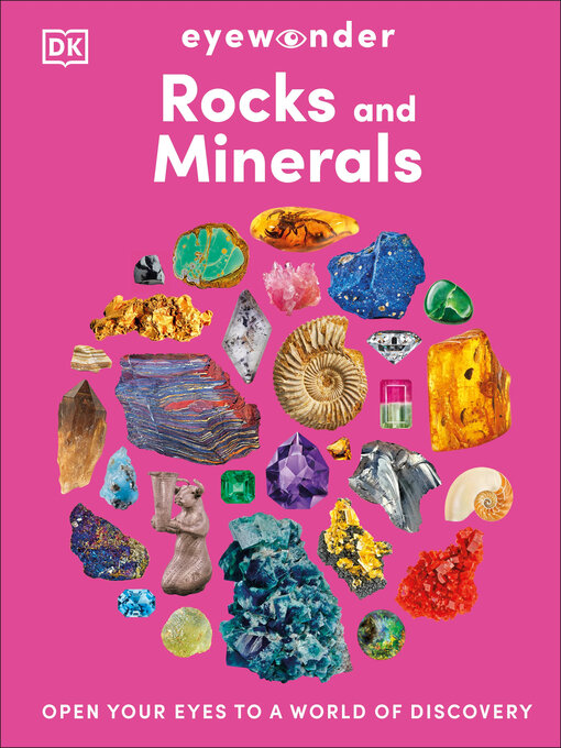 Title details for Eyewonder Rocks and Minerals by DK - Wait list